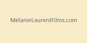 MelanieLaurentFilms.com