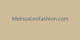 MelissaLeoFashion.com