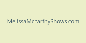 MelissaMccarthyShows.com