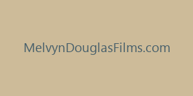 MelvynDouglasFilms.com