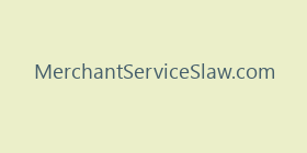 MerchantServiceSlaw.com