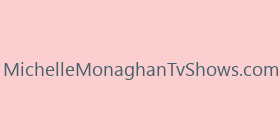 MichelleMonaghanTvShows.com