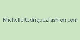 MichelleRodriguezFashion.com