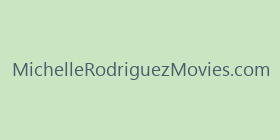 MichelleRodriguezMovies.com