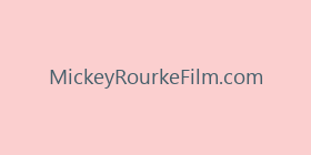 MickeyRourkeFilm.com