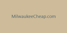 MilwaukeeCheap.com