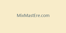 MixMastEre.com