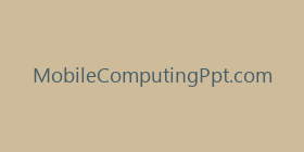 MobileComputingPpt.com
