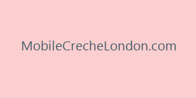 MobileCrecheLondon.com