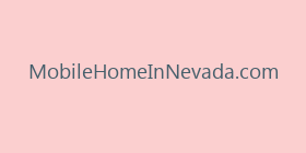 MobileHomeInNevada.com
