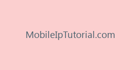 MobileIpTutorial.com