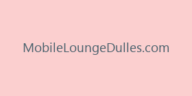 MobileLoungeDulles.com