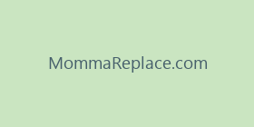 MommaReplace.com