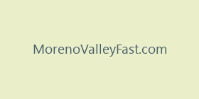 MorenoValleyFast.com