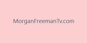 MorganFreemanTv.com