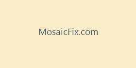 MosaicFix.com