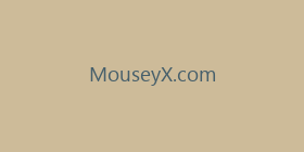 MouseyX.com