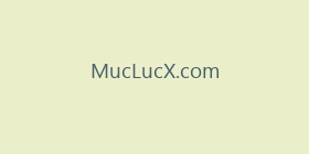 MucLucX.com