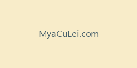 MyaCuLei.com