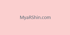 MyaRShin.com