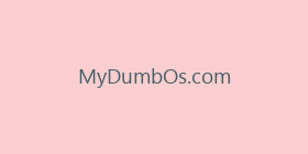 MyDumbOs.com
