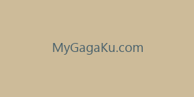 MyGagaKu.com