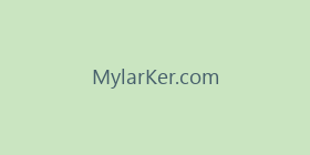MylarKer.com