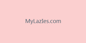 MyLazIes.com