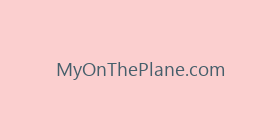 MyOnThePlane.com