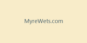 MyreWets.com