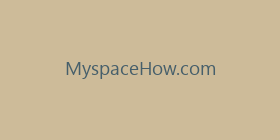 MyspaceHow.com