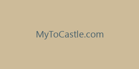 MyToCastle.com