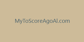 MyToScoreAgoAl.com