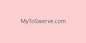 MyToSwerve.com