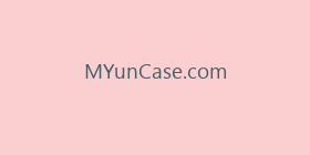 MYunCase.com