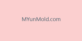 MYunMold.com