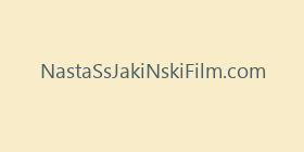 NastaSsJakiNskiFilm.com