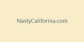 NastyCalifornia.com