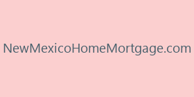 NewMexicoHomeMortgage.com