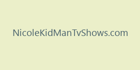 NicoleKidManTvShows.com