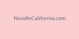 NoodleCalifornia.com
