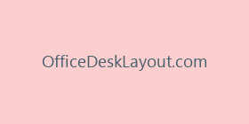 OfficeDeskLayout.com