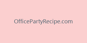 OfficePartyRecipe.com