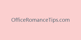 OfficeRomanceTips.com