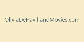 OliviaDeHavillandMovies.com