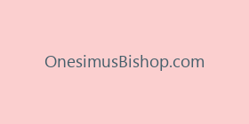OnesimusBishop.com