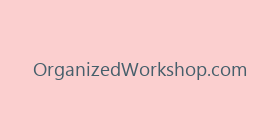 OrganizedWorkshop.com