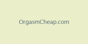 OrgasmCheap.com