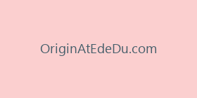 OriginAtEdeDu.com
