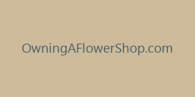 OwningAFlowerShop.com